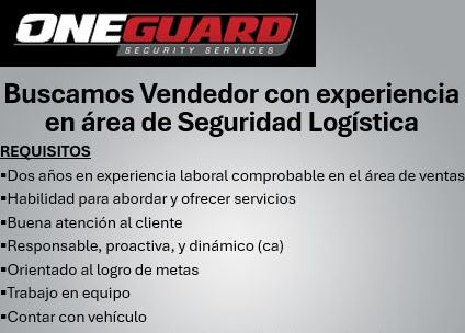 vendedor con experiencia en seguridad logistica en oneguard security service